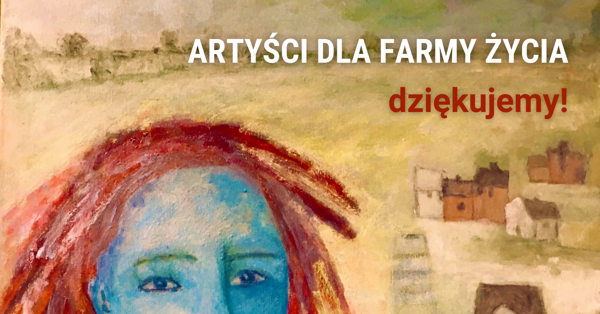 Artyści dla Farmy Życia – po finale